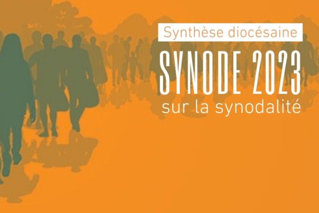 SYNTHÈSE DIOCÉSAINE SYNODE SUR LA SYNODALITÉ